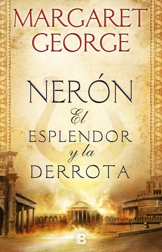 [9788466665728] NERÓN: EL ESPLENDOR Y LA DERROTA