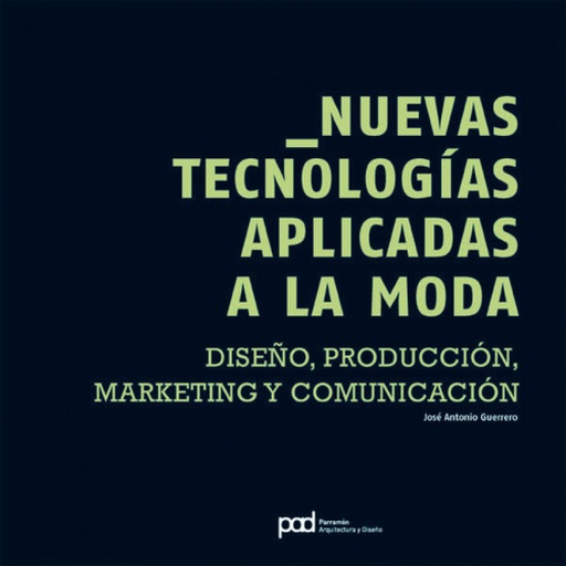 [9788434233751] NUEVAS TECNOLOGIAS APLICADAS A LA MODA