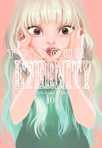 [9788417820909] TO YOUR ETERNITY N 10