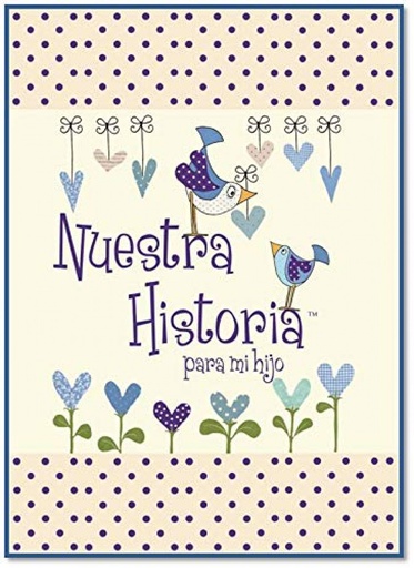 [9781907048944] NUESTRA HISTORIA PARA MI HIJO