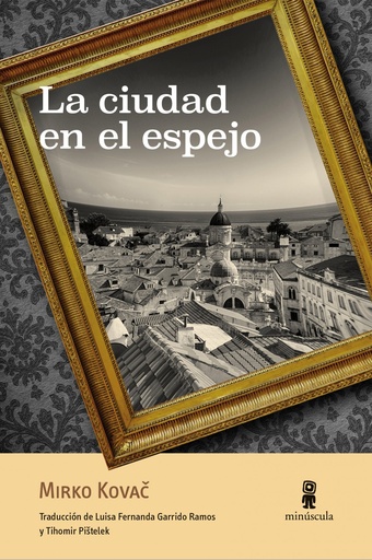 [9788412092035] La ciudad en el espejo