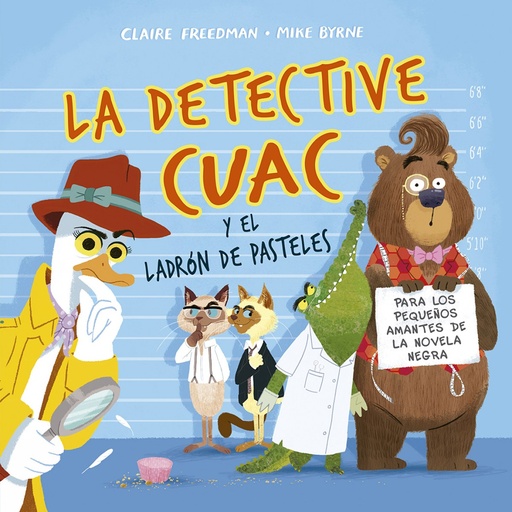 [9788491452836] La detective Cuac y el ladrón de pasteles