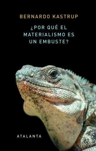 [9788412213058] ¿Por qué el materialismo es un embuste?