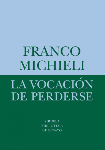 [9788418708541] La vocación de perderse