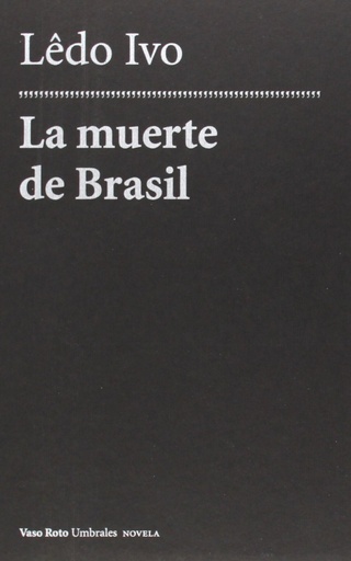 [9788415168669] La muerte de Brasil