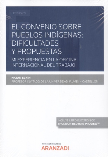 [9788411250092] El Convenio sobre pueblos indígenas: dificultades y propuestas (Papel + e-book)