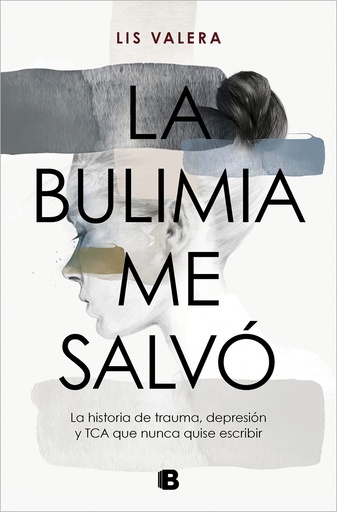 [9788466675512] La bulimia me salvo