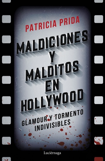 [9788419164575] Maldiciones y malditos en Hollywood