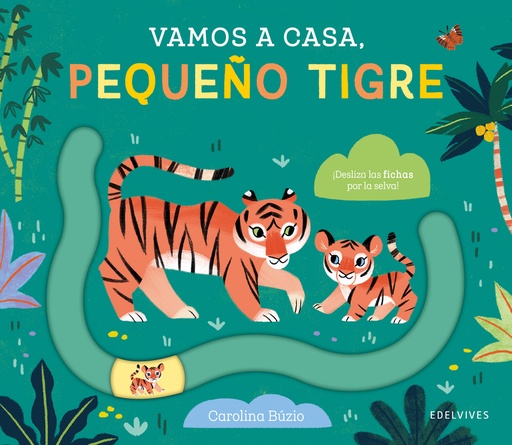 [9788414041987] Vamos a casa, pequeño tigre