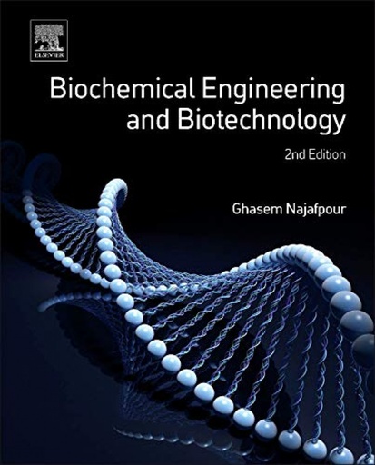 [9780444633576] Biochemical Engineering and Biotechnology