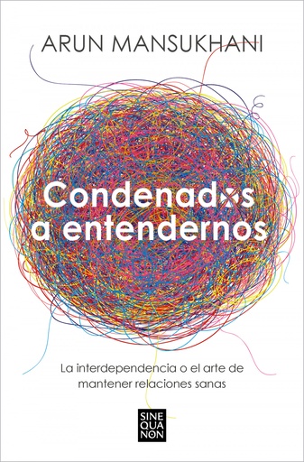 [9788466675239] Condenados a entendernos