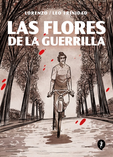 [9788418347504] Las flores de la guerrilla