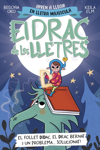 [9788448865191] El drac de les lletres 3. El follet Dídac, el drac Bernat i un problema... solucionat?