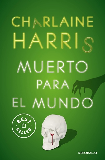 [9788466371063] Muerto para el mundo (Sookie Stackhouse 4)