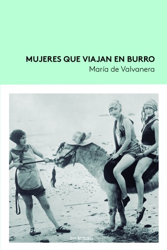 [9788419243195] Mujeres que viajan en burro