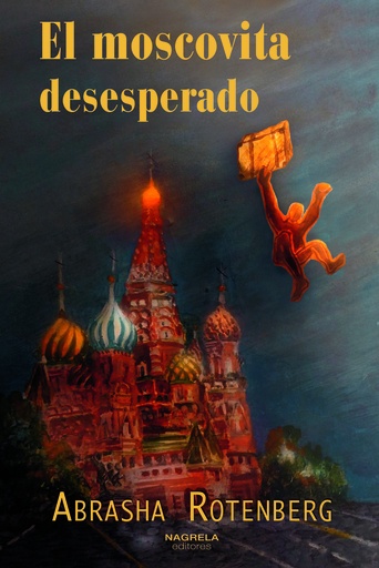 [9788419426116] EL MOSCOVITA DESEPERADO