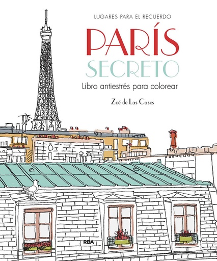 [9788411323017] París secreto. Libro antiestrés para colorear