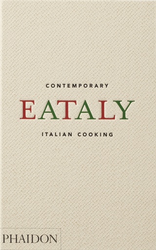 [9781838666866] Eataly : Contemporary Italian Cooking