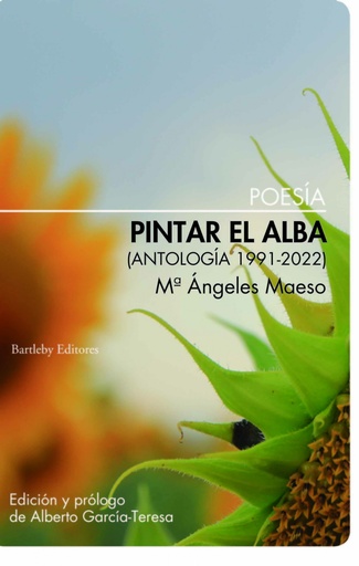 [9788412594072] Pintar el alba (Antología 1991-2022)