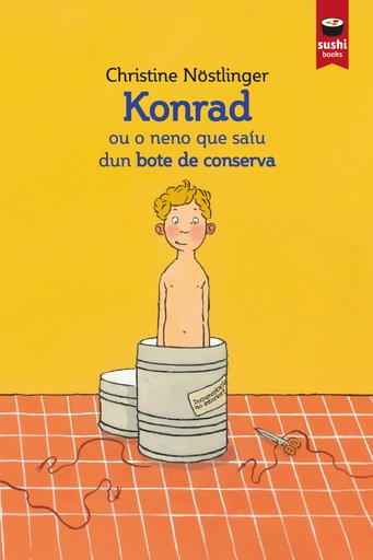 [9788416884667] Konrad ou o neno que saíu dun bote de conserva (GAL)