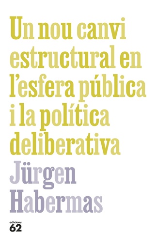 [9788429781090] Un nou canvi estructural en l´esfera pública i la política deliberativa