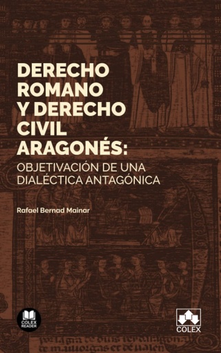 [9788413598840] DERECHO ROMANO Y DERECHO CIVIL ARAGONES