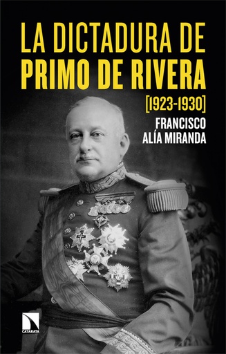 [9788413527024] La dictadura de Primo de Rivera (1923-1930)