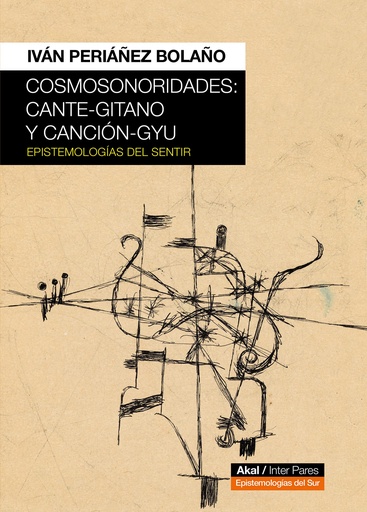 [9788446053446] Cosmosonoridades: cante-gitano y canción-gyu