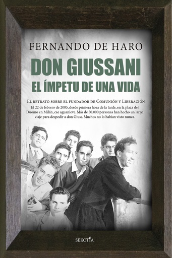 [9788418414565] Don Giussani. El ímpetu de una vida