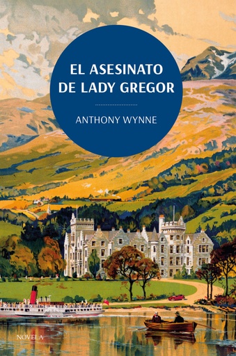 [9788419521132] El asesinato de Lady Gregor. Los clásicos de la novela negra de la British Library