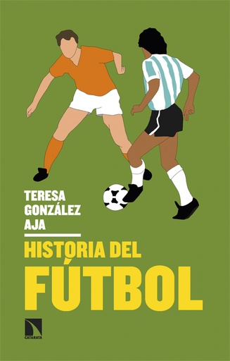 [9788413527031] Historia del fútbol