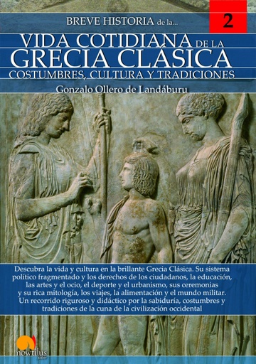 [9788499679327] Breve historia de la vida cotidiana de la Grecia clásica