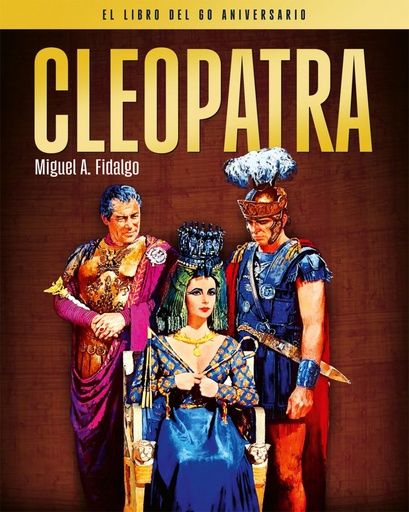 [9788418181603] CLEOPATRA. EL LIBRO DEL 60 ANIVERSARIO