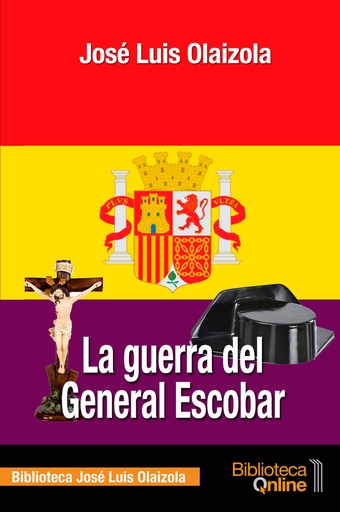 [9788417539399] La guerra del General Escobar