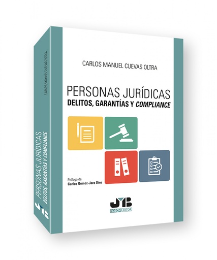 [9788419580306] Personas jurídicas. Delitos, garantías y compliance