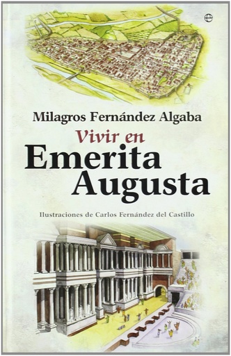 [9788497348829] Vivir en Emérita Augusta