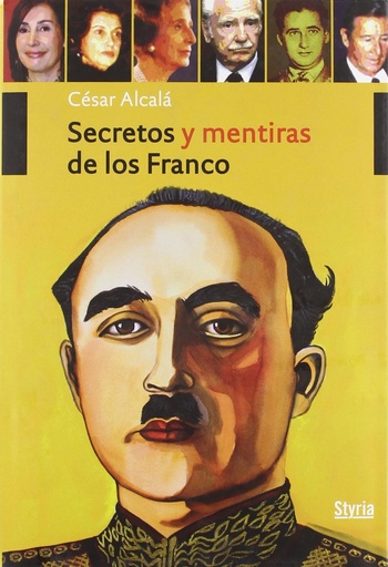 [9788496626348] Secretos y mentiras de los Franco