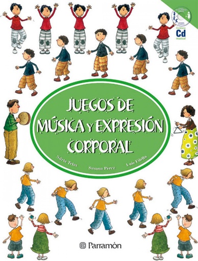 [9788434224568] Juegos de música y expresión corporal