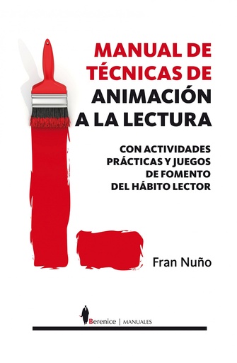 [9788496756717] Manual de técnicas de animación a la lectura