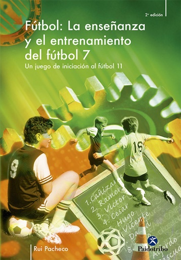 [9788480196963] La enseñanza y entrenamiento del fútbol 7