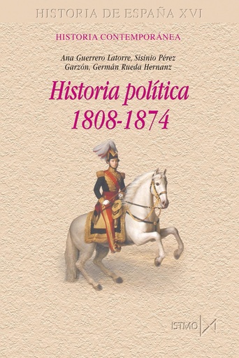 [9788470903212] Historia polaÇÖtica, 1808-1874