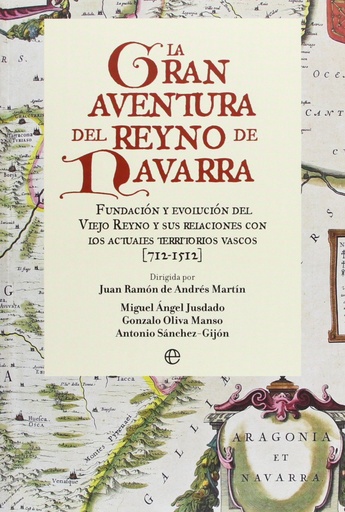 [9788499700618] La gran aventura del Reyno de Navarra