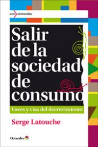 [9788499212685] Salir de la sociedad de consumo