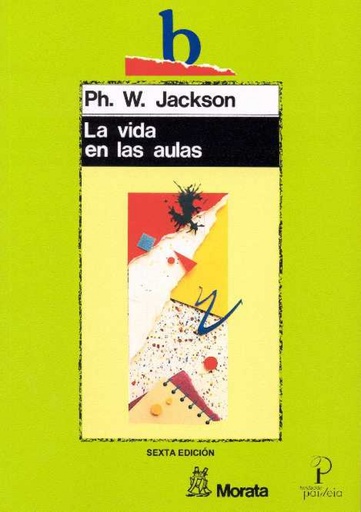 [9788471123565] La vida en las aulas