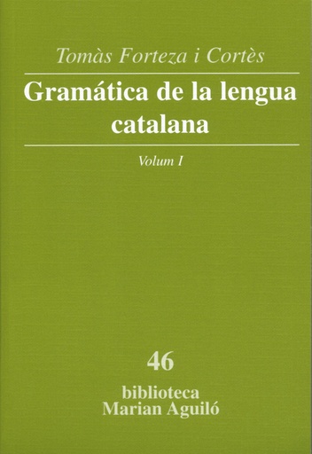 [9788498830736] Gramática de la lengua catalana, Vol. I