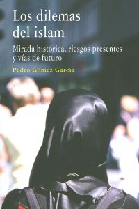 [9788498369922] Los dilemas del islam