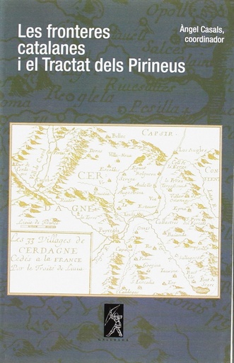 [9788496786271] Les fronteres catalanes i el Tractat dels Pirineus