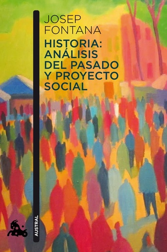 [9788408112938] Historia:analisis del pasado y proyecto social