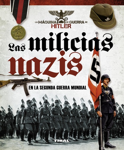 [9788499282374] Las milicias nazis