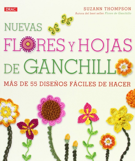 [9788498743258] Nuevas flores y hojas de ganchillo